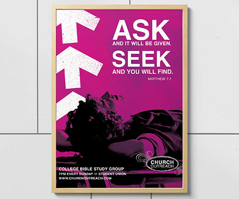 A pink poster for Church Outreach saying "Ask and it will be given. Seek and you will find." An image of a person laying down looking up and the ski with arrows pointing up."